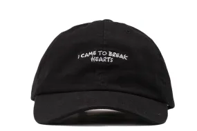 "I CAME TO BREAK HEARTS" DAD HAT - BLACK